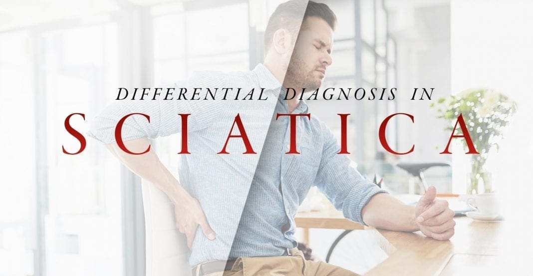 Differential Diagnosis in Sciatica Part 2