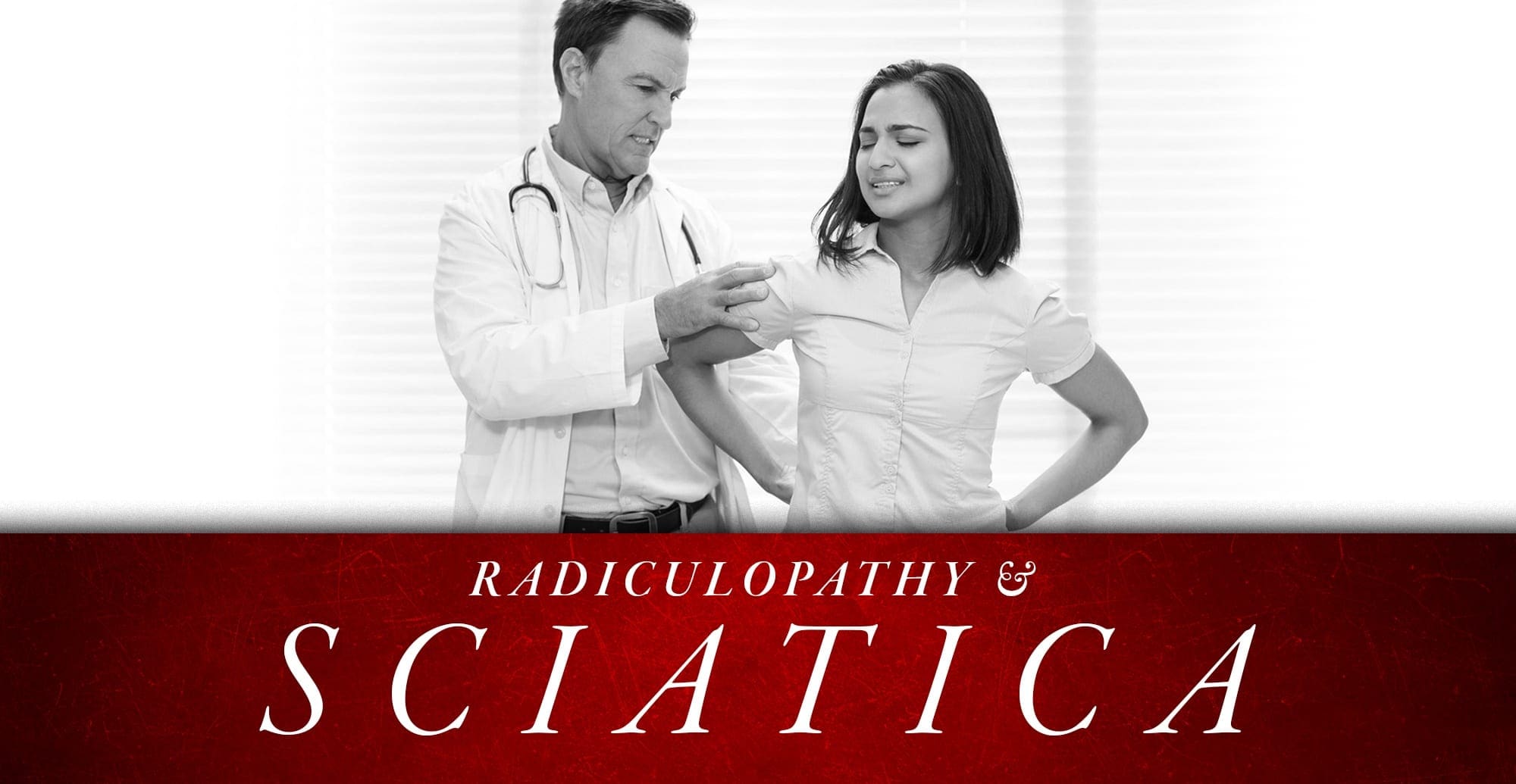 Radiculopathy and Sciatica | El Paso, TX Chiropractor